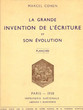 La grande invention de l'écriture et son évolution
