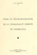 Plan de réorganisation de la Com. Isr. de Casablanca