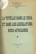 La Tutelle dans le Chra et.....Nord-Africaines