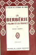 La Berbèrie,l'islam et la france