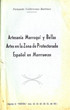 Artesana marroqui y bellas artes en la zona de protectorado espanol en marruecos