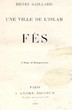 Une ville de l'Islam, Fès.