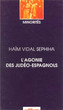 L'agonie des Judéo-espagnols.