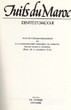 Juifs du Maroc; Identité et Dialogue; Actes du Colloque International sur "la communauté juive marocaine;vie culturelle, histoire sociale et évolution"(Paris 18-21 decembre 1978).