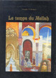 Le temps du Mellah; une histoire des Juifs au Maroc racontée à travers les annales de la communauté