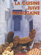 La cuisine juive marocaine.