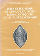 Les sources archéologiques du judaïsme africain sous l'empire romain.