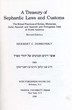 A treasury of Sephardic Laws and Customs.