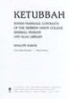 Ketubbah; Jewish marriage contracts of the Hebrew Union College, Skirball Museum and Klau Library.