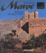 Le Maroc,royaume de mille soleils