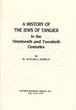 A History of the Jews of Tangier in the 19th and 20th centuries.