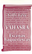 Yahasra; escenas haquetiescas.