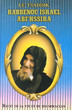 Le Tsaddik rabbenou Abi'hssira; récit de sa vie et de ses miracles.