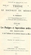 Etude sur les pratiques et superstitions médicales des Marocains,