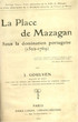 La Place de Mazagan :Sous la domination portugaise(1502-1769)