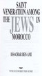 Saint veneration among the jews in morocco