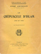 Un crépuscule d'Islam (Fez en 1905).