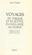 Voyages en Turquie.....et au Maroc