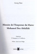 Histoire de l'Empereur du Maroc Mohamed Ben Abdallah