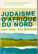 Judaisme d'Afrique du nord au XIX°-XX° siècle