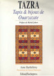 Tazra,tapis et bijoux de Ouarzazate