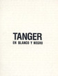 Tanger en Blanco y Negro