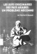 Les Juifs originaires des pays arabes:un problème méconnu