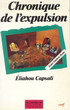 Chronique de l'expulsion