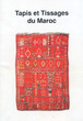 Tapis et Tissages du Maroc