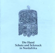 Die Hand Schutz und Schumuck in Nordafrika