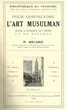 Pour comprendre l'art musulman dans l'afrique du nord et en Espagne,