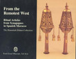 From the Remotest West,Ritual Articless from Synagogues in Spanish Morocco