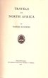 Travels in North Africa.