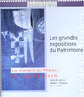 La broderie au Maroc:Art au féminin