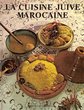 La Cuisine juive marocaine