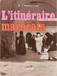 l'itinéraire marocain