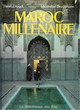 Maroc millenaire