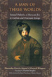 A man of three worlds; Samuel Palache,a moroccan jew in Catholic and Protestant Europe