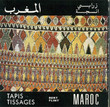 Formes et symboles dans les arts maghebins;Tapis Tissages