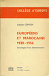 Européens et Marocains 1930-1956
