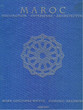MAROC: Décoration-Intérieurs-Architecture