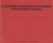 A Century of Jewish Settlement in Western Canada