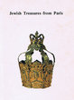 Jewish Treasures from Paris