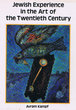 Jewish Experience in Art in the 20th Century
