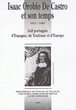 Isaac Orobio de Castro et son temps 1617-1687