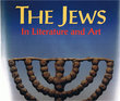 The Jews in Literature and Art