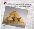 Wooden Synagogues of Poland in the 17th and 18th Century