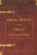 Great Books from Great Collectors