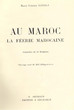 La féérie marocaine.
