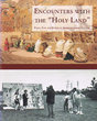 Encounters with the "Holy Land"